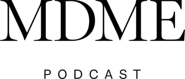 MDME Podcast